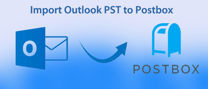 import-pst-to-postbox